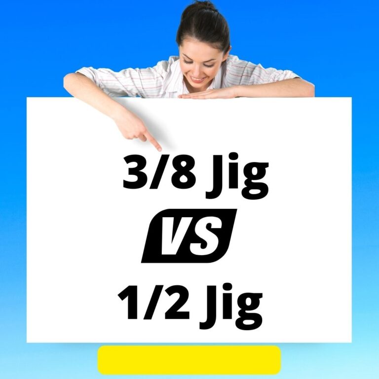 3/8 Jig vs 1/2 Jig –  Who Wins the Battle?
