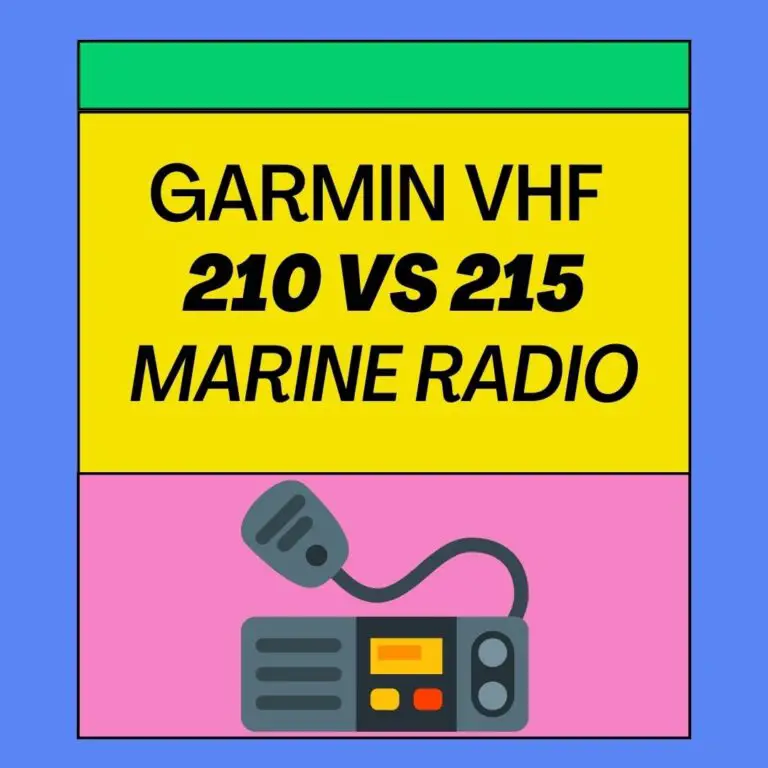 Garmin VHF 210 vs 215: Here Is The One That You Choose
