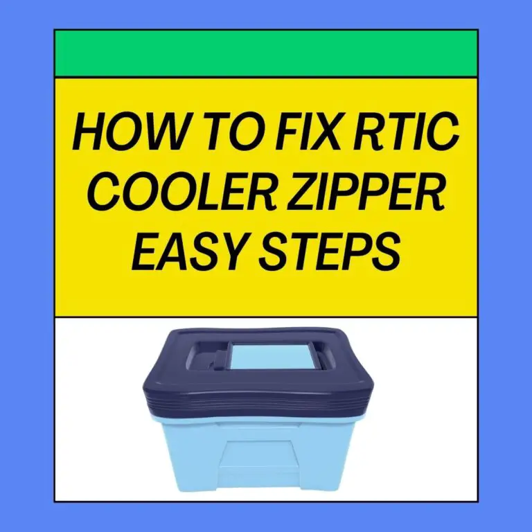 How to Fix RTIC Cooler Zipper: A Step-by-Step Guide